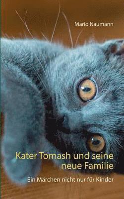 Kater Tomash und seine neue Familie 1