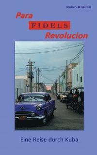 bokomslag Para Fidels Revolucion