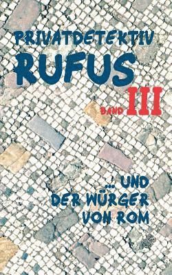 Privatdetektiv Rufus III 1