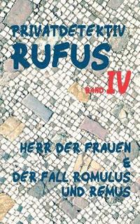 bokomslag Privatdetektiv Rufus IV