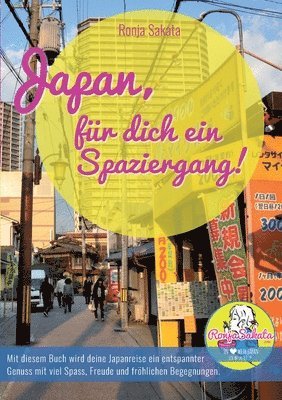 bokomslag Japan, für dich ein Spaziergang