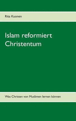 Islam reformiert Christentum 1