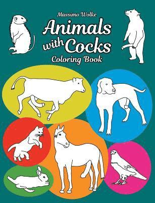 bokomslag Animals with Cocks - Coloring Book