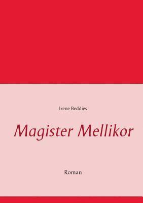 bokomslag Magister Mellikor