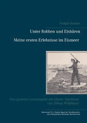 Unter Robben und Eisbren. Meine ersten Erlebnisse im Eismeer 1