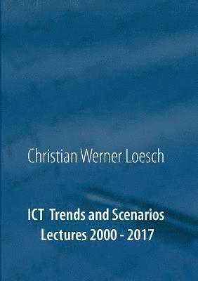 bokomslag ICT Trends and Scenarios