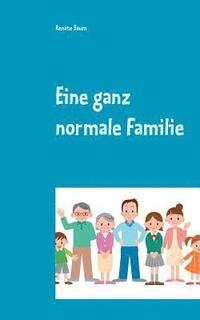 bokomslag Eine ganz normale Familie