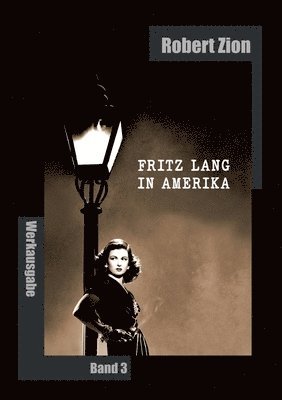 Robert Zion - Fritz Lang in Amerika, Häftad