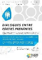 Petra Kuenkel, Silvine Gerlach, Vera Frieg - Dialogues entre Parties Prenantes, Häftad