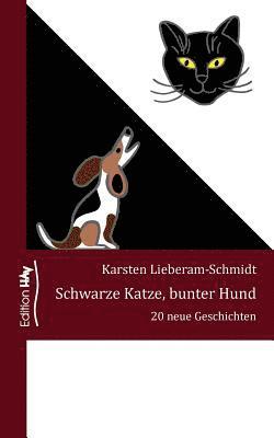 bokomslag Schwarze Katze, bunter Hund