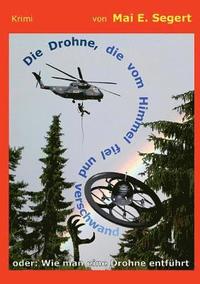 bokomslag Drohne, die vom Himmel fiel und verschwand