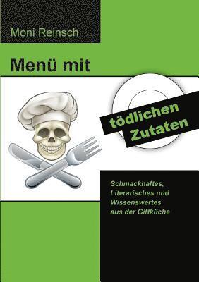 Moni Reinsch - Menü mit tödlichen Zutaten, Häftad