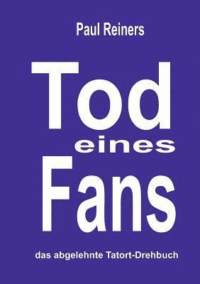 Tod eines Fans 1