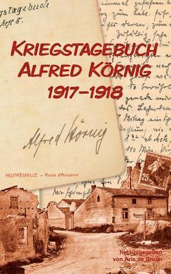 bokomslag Kriegstagebuch Alfred Krnig 1917-1918