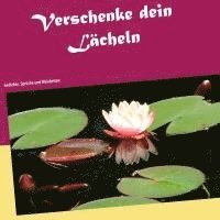 bokomslag Verschenke dein Lächeln