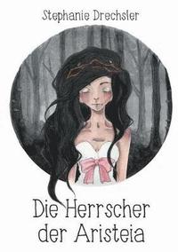 bokomslag Herrscher der Aristeia