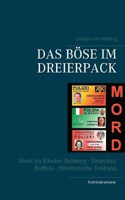 Juergen Von Rehberg, Juergen von Rehberg, Juergen von Rehberg - Böse im Dreierpack, Häftad