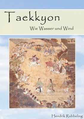 bokomslag Taekkyon - Wie Wasser und Wind