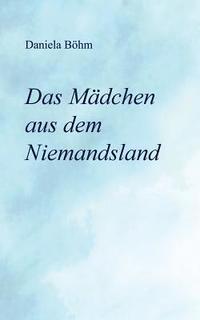 bokomslag Das Mdchen aus dem Niemandsland