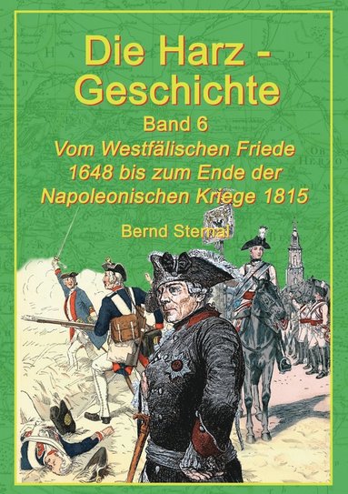 Bernd Sternal - Harz-Geschichte 6, Häftad