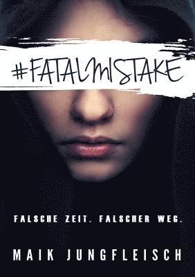 Maik Jungfleisch - Fatal Mistake, Häftad