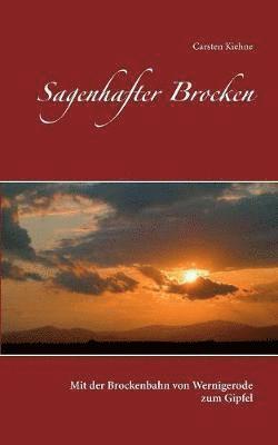 Sagenhafter Brocken 1