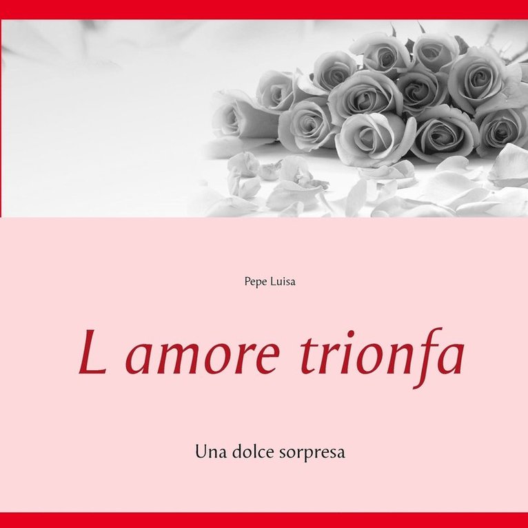 L amore trionfa