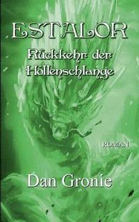 bokomslag Estalor - Rückkehr der Höllenschlange