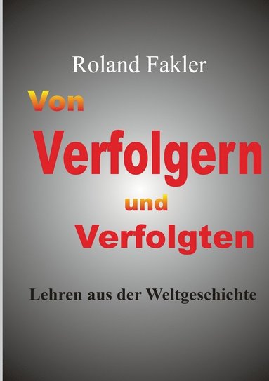 bokomslag Von Verfolgern und Verfolgten