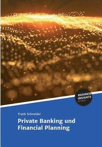 bokomslag Private Banking und Financial Planning