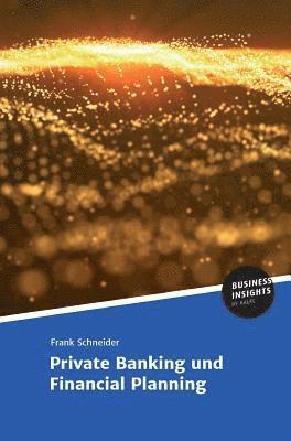 bokomslag Private Banking und Financial Planning