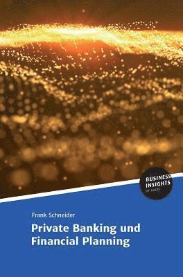 Private Banking und Financial Planning 1