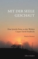 Mit der Seele geschaut