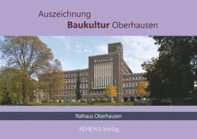 Auszeichnung Baukultur Oberhausen: Rathaus Oberhausen 1