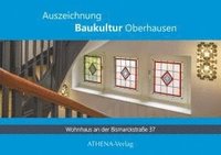 bokomslag Auszeichnung Baukultur Oberhausen: Bismarckstraße 37 - ein Beispiel für die Reformarchitektur des 20. Jahrhunderts