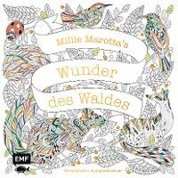Millie Marotta - Millie Marotta's Wunder des Waldes  - Die schönsten Ausmalabenteuer, Häftad
