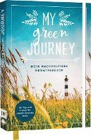 bokomslag My green journey - Mein nachhaltiges Reisetagebuch