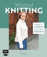 bokomslag Minimal Knitting - Einfach schöne Kleidung stricken