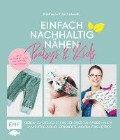 Einfach nachhaltig nähen - Babys & Kids 1