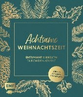 bokomslag Achtsame Weihnachtszeit - Entspannt und kreativ durch den Advent