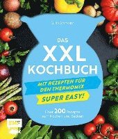 bokomslag Das XXL-Kochbuch mit Rezepten für den Thermomix - Supereasy