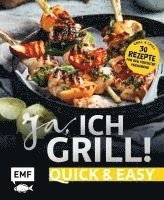 bokomslag Ja, ich grill! - Quick and easy