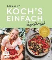 Zora Klipp - Koch's einfach - Vegetarisch, Inbunden