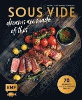 Guido Schmelich, Michael Koch - SOUS-VIDE dreams are made of this, Inbunden
