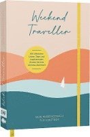 bokomslag Weekend Traveller - Mein Reisetagebuch für Kurztrips