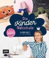 bokomslag Die Kinder-Nähschule - Lieblingshelden nähen