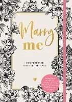 bokomslag Marry me - Der perfekte Hochzeitsplaner