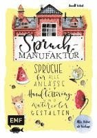 bokomslag Spruch-Manufaktur - Sprüche für alle Anlässe mit Handlettering und Watercolor gestalten