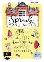 Spruch-Manufaktur - Sprüche für alle Anlässe mit Handlettering und Watercolor gestalten