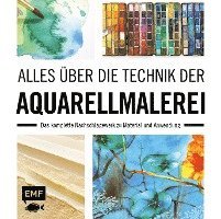 Alles über die Technik der Aquarellmalerei 1